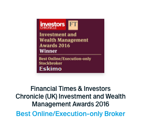 Awarded best online execution only stockbroker 2016 by Financial Times and Investors Chronicle